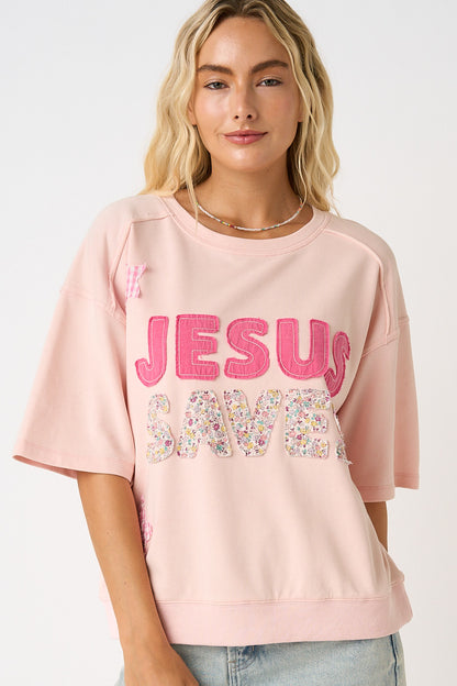 Jesus Saves Patchwork Short Sleeve Top (Icy Pink)